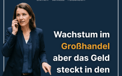 Großhandel unter Spannung: Wenn Umsatz wächst, aber Liquidität gebunden bleibt